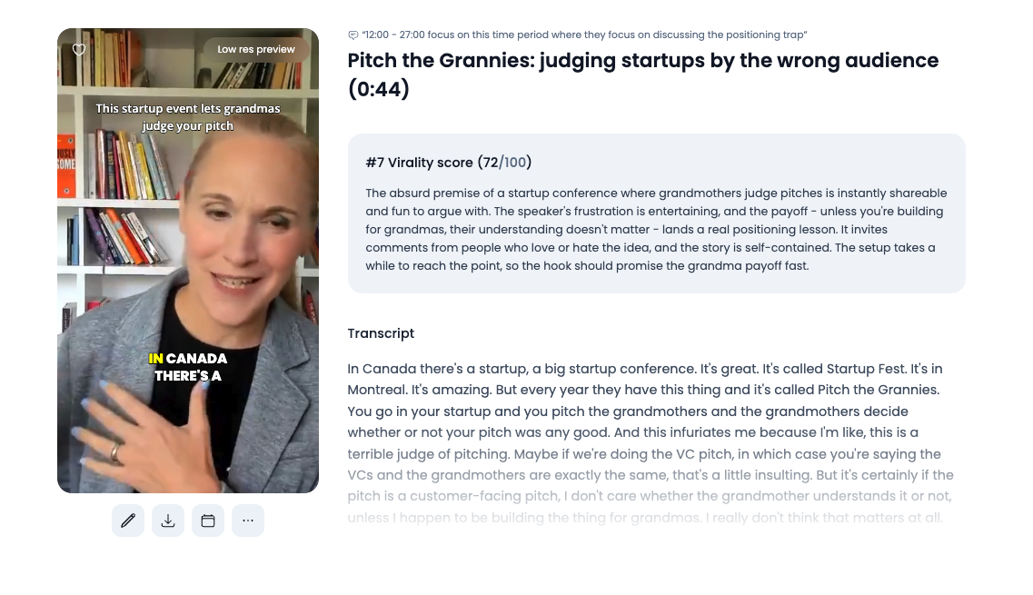 Figure 3B: The Grandma Test Mid-Cut (Clip #7, 0:44, Virality Score 72/100). Title: “Pitch the Grannies: judging startups by the wrong audience”. Hook: “This startup event lets grandmas judge your pitch”. Strips preamble and cuts straight to the conference anecdote.